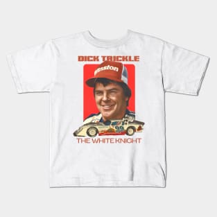 Dick Trickle - The White Knight Kids T-Shirt